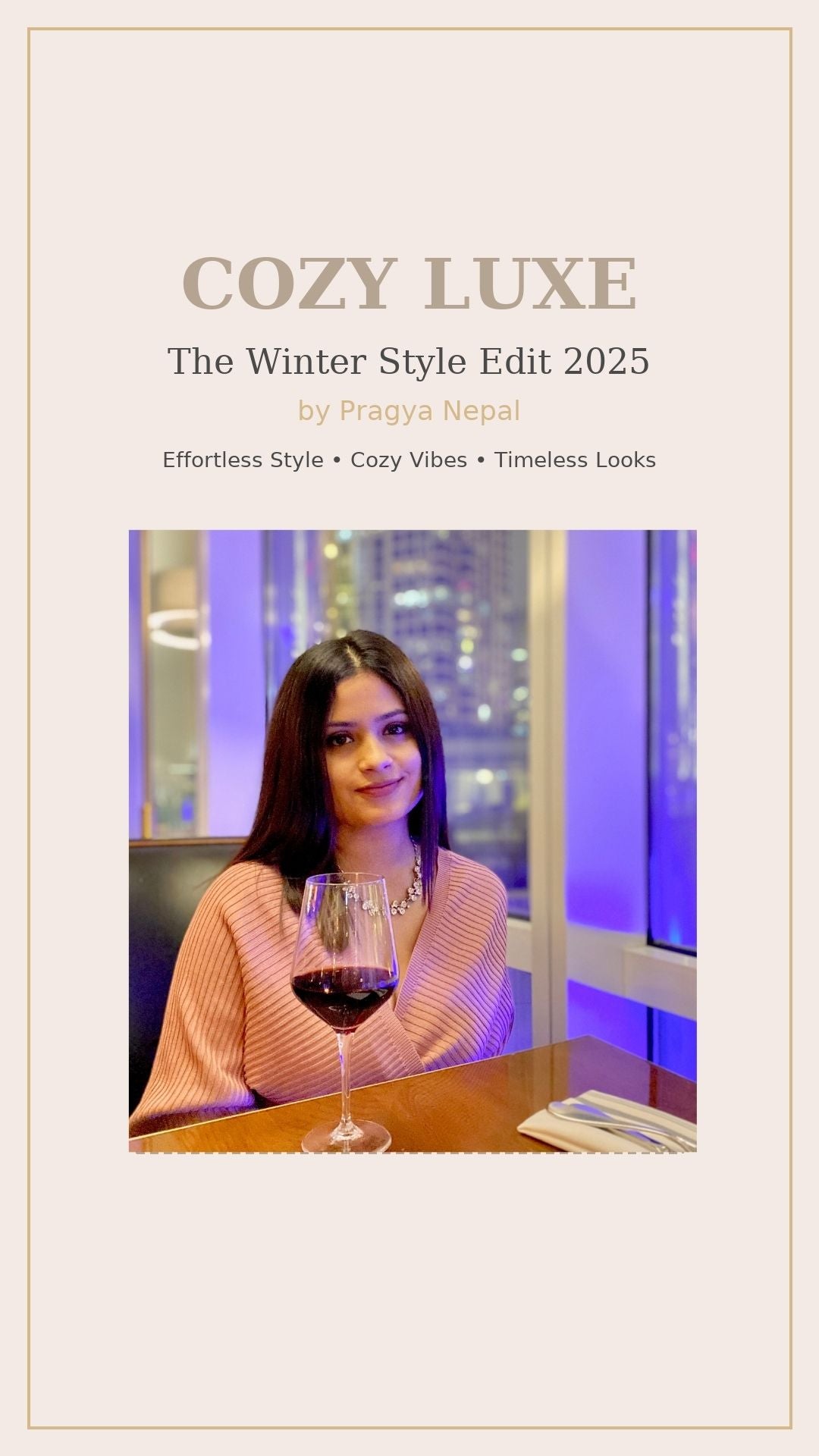 Cozy Luxe: The Winter Edit 2025